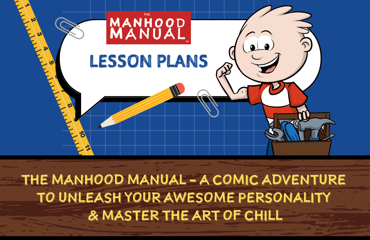 Manhood Manual Unleash Your Awesome Personality Lesson Plan