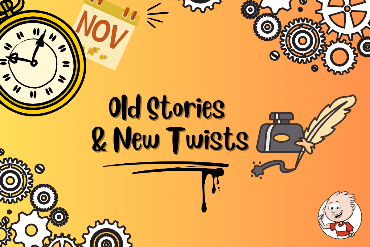 Old Stories & New Twists Clock, Gears & November